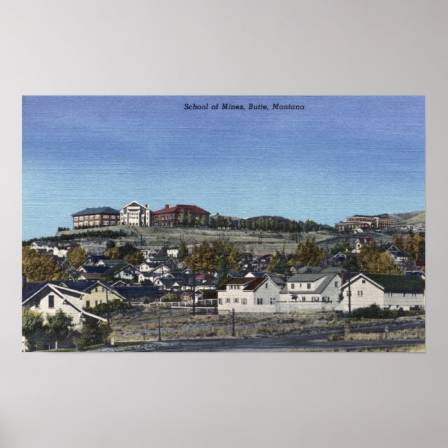 Póster Butte, Montana - La escuela de minas mira (Frente)