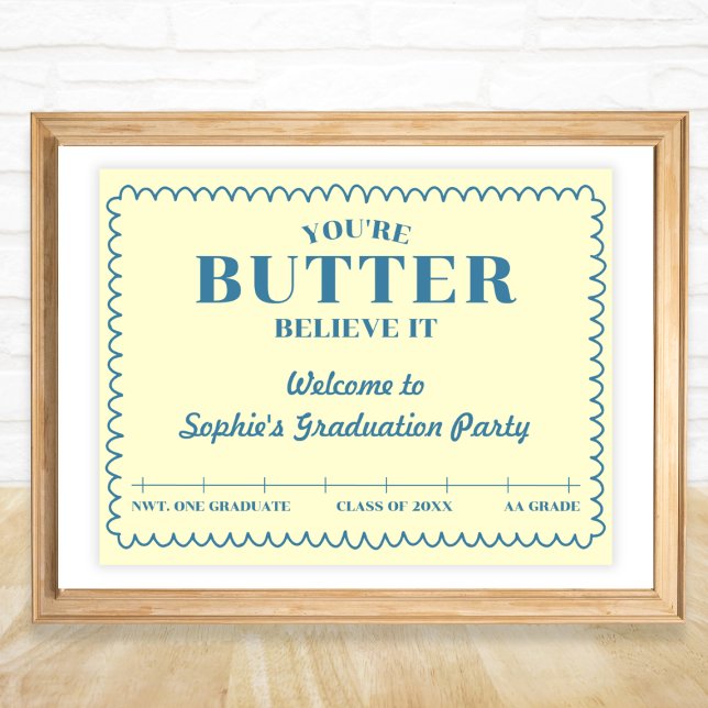 Póster Butter Believe It Yellow Grade AA 2026 Graduation (Butter Believe It Yellow Grade AA 2026 Graduation Poster)