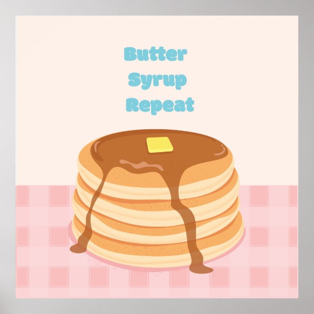 Póster Butter Syrup Repeat Pancake Poster (Frente)