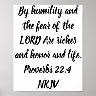 Póster By humility and the fear of the LORD Are . . .
