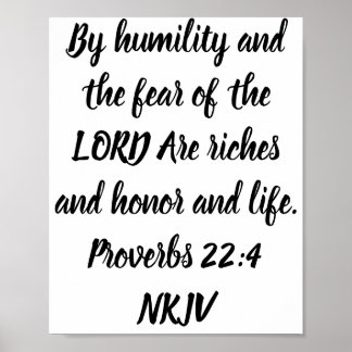 Póster By humility and the fear of the LORD Are . . .