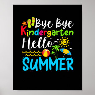 Póster Bye Bye Kindergarten Hola verano
