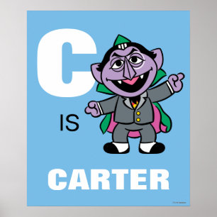 Póster C es de Conde von Count Agrega tu nombre