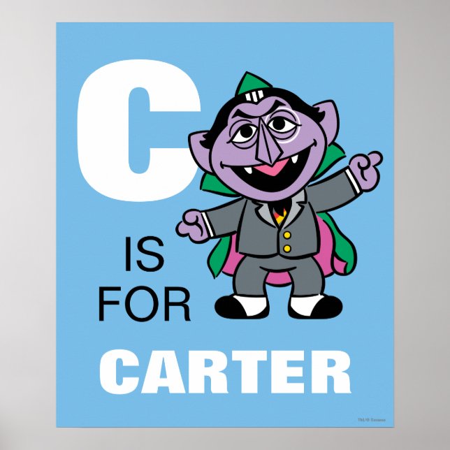 Póster C es para Count von Count | Añadir su nombre (Frente)