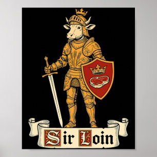 Póster Caballero Sir Loin Chiste Medieval Pun de Bistec d