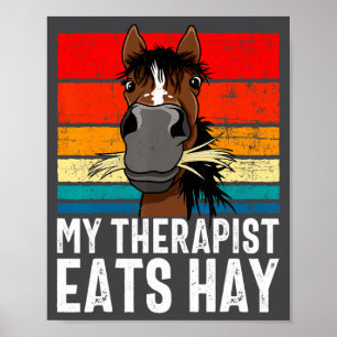 Póster Caballo Divertido Mi Terapista Come Heno Camiseta
