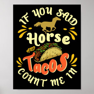Póster Caballo gracioso y tacos me cuentan' - Horseck Rid
