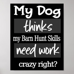 Póster Cacería divertida de Byrn - Perro piensa que mi no