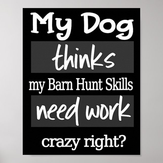 Póster Cacería divertida de Byrn - Perro piensa que mi no (Frente)