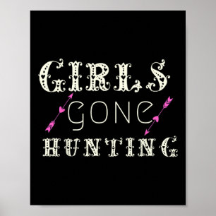 Póster Cacería Graciosa De Chicas Que Fueron A Cazar Dice