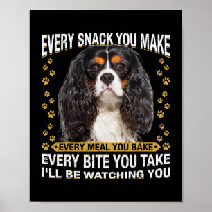 Póster Cada aperitivo que haces gracioso Cavalier King Ch