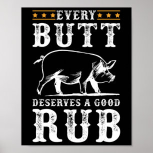 Póster Cada Butt Merece Un Buen Fiesta Para Fumar Bbq