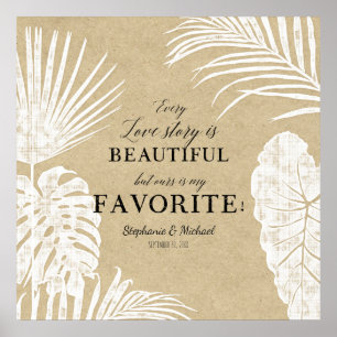 Póster Cada historia de amor es bella hoja tropical
