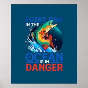 Póster Cada Pescado En El Océano Está En Peligro