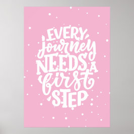 Póster Cada viaje necesita un primer paso
