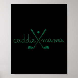 Póster Caddie Mama Cute Golfing Mom Golf Primer nacimient