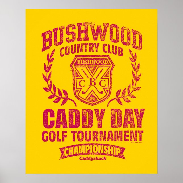 Póster Caddyshack | Bushwood Country Club Caddy Day Golf (Frente)