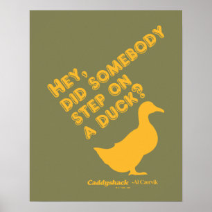 Póster Caddyshack   Hey, ¿Alguien Se Puso Un Pato?