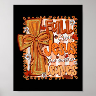 Póster Cae Por Jesús Nunca Deja El Thanksgiv Cristiano