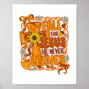 Póster Caerse Por Jesús Él Nunca Deja Preppy Otoño Chris