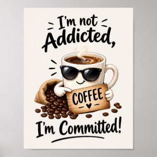 Póster Café adicto Coffee