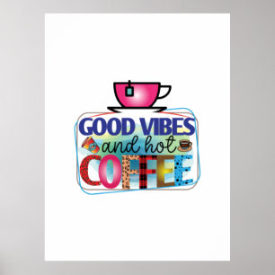 Póster Café Art Buenos Vinos Y Café Caliente