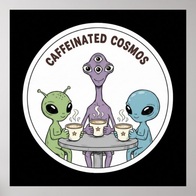 Póster Café Cosmos Cute Divertido Alien Café (Frente)