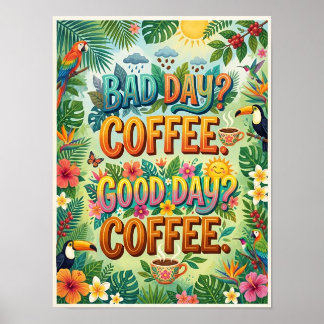 Póster café de mal día café de buen día (Frente)