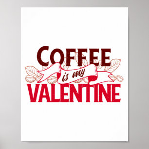Póster Café Es Mi Día De San Valentín Camiseta 