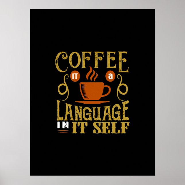 Póster café es un idioma en sí mismo (Frente)