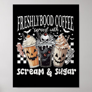 Póster Café Fresco De Halloween Servido Con Gripe A