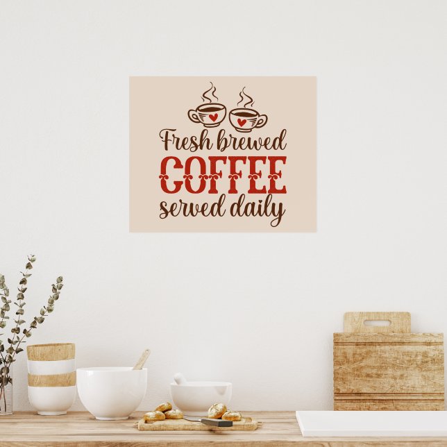 Póster Café Fresco Servido Diariamente (Cocina)