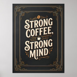 Póster café fuerte mente fuerte