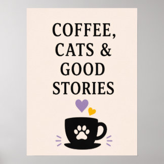 Póster Café, Gatos y Buenos Relatos