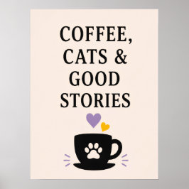 Póster Café, Gatos y Buenos Relatos