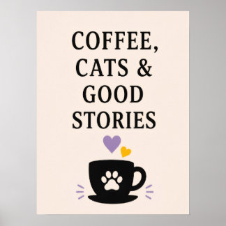Póster Café, Gatos y Buenos Relatos