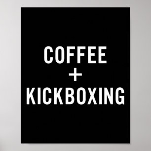 Póster Café + Kickboxing Para Kickboxer