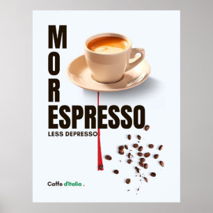 Póster café MÁS ESPRESSO MENOS DEPRIMIDO Caffe d'Italia 