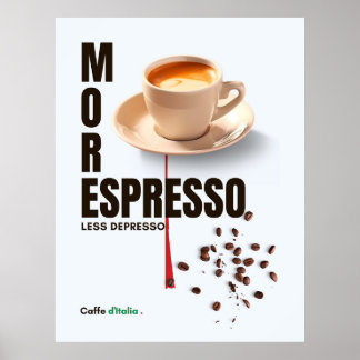 Póster café MÁS ESPRESSO MENOS DEPRIMIDO Caffe d'Italia 