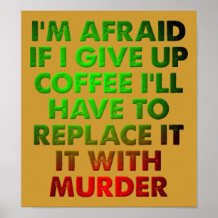 Póster Café o Asesinato Letrero de Poster Divertido