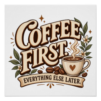 Póster Café Primero Todo Lo Demás Más Tarde Botánico Vint