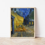 Póster Cafe Terrace at Night | Vincent Van Gogh<br><div class="desc">Cafe Terrace at Night (1888) by Dutch post-impressionist artist Vincent Van Gogh. Original fine art painting is an oil on canvas depicting a starry night scene in front of a French cafe in Arles.

Use the design tools to add custom text or personalize the image.</div>