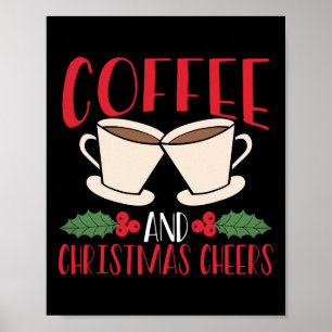 Póster Café y alegría navideña Amante de la cafeína Alégr