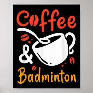 Póster Café Y Café Badminton Drinker Badminton Play