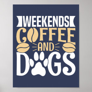 Póster Café y perros de fin de semana