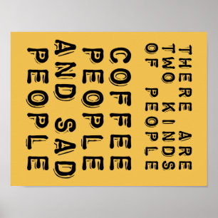 Póster Café Y Triste Gente Rótulo Poster Gracioso