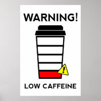 Cafeína baja, batería baja, poster de café, divert