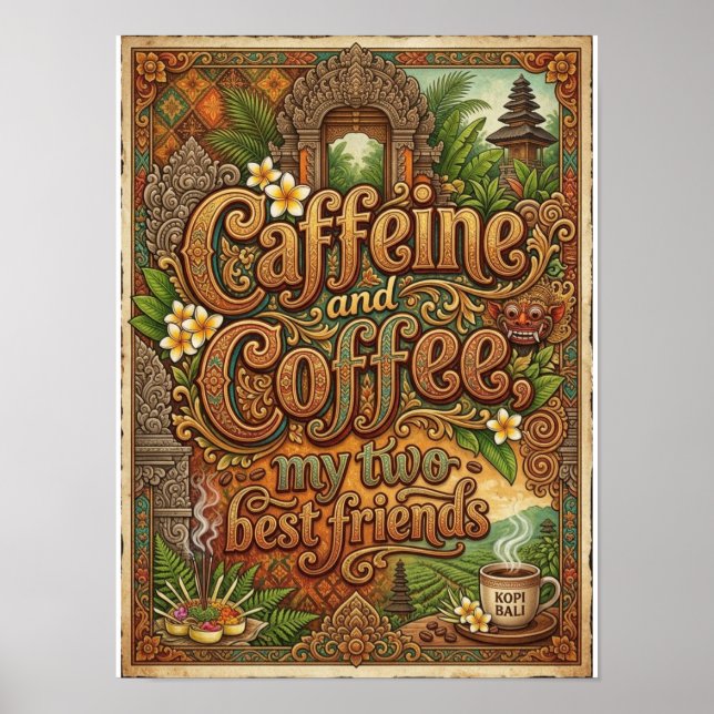 Póster cafeína y café mis dos mejores amigos (Frente)