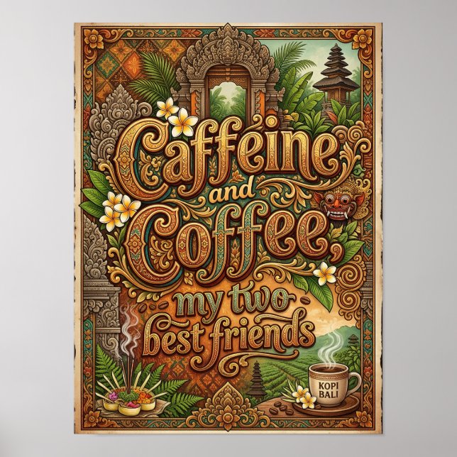 Póster cafeína y café mis dos mejores amigos (Frente)