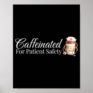 Póster Caféinado para la seguridad del paciente divertido